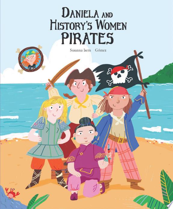 Daniela and History's Women Pirates