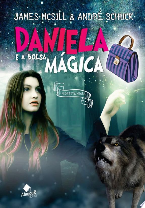 Daniela e a Bolsa Mágica