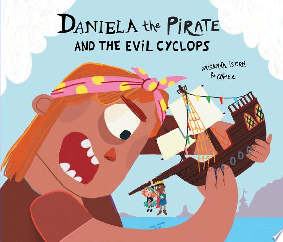 Daniela the Pirate and the Evil Cyclops