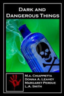 Dark and Dangerous Things