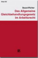 Das Allgemeine Gleichbehandlungsgesetz im Arbeitsrecht