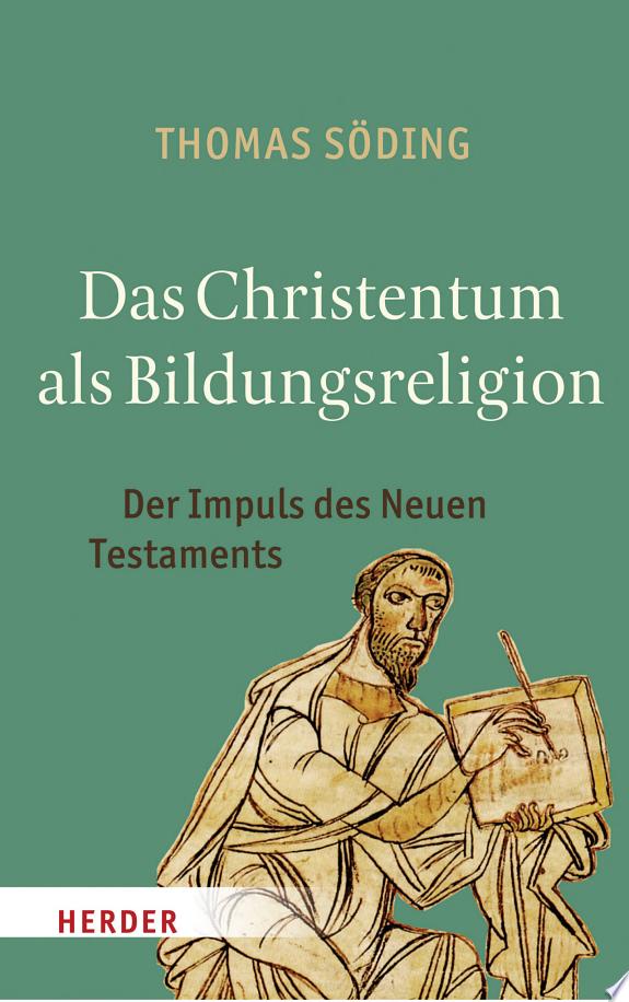 Das Christentum als Bildungsreligion