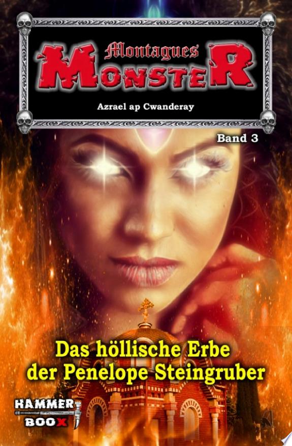DAS HÖLLISCHE ERBE DER PENELOPE STEINGRUBER