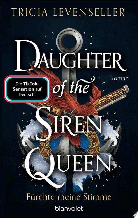 Daughter of the Siren Queen - Fürchte meine Stimme