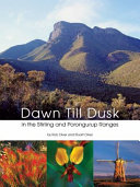 Dawn Till Dusk in the Stirling and Porongurup Ranges