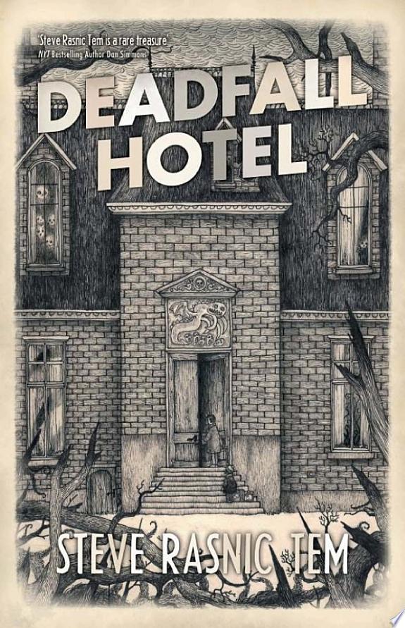 Deadfall Hotel