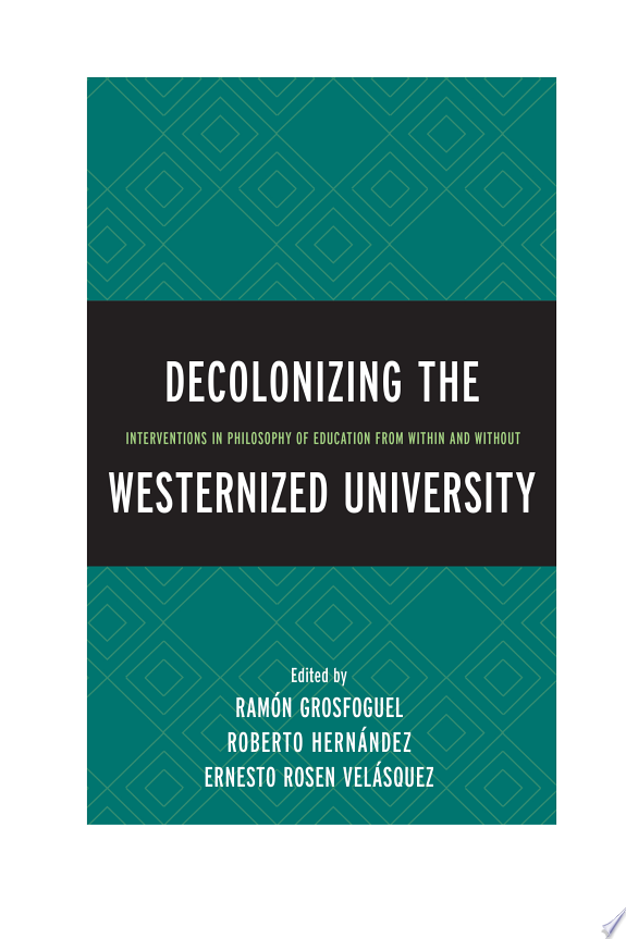 Decolonizing the Westernized University