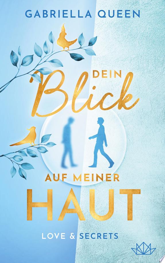 Dein Blick auf meiner Haut