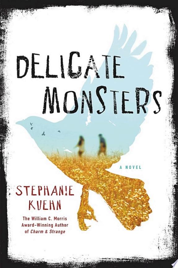 Delicate Monsters