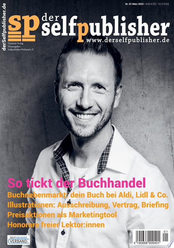 der selfpublisher 25, 1-2022, Heft 25, März 2022