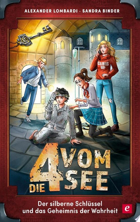 Der silberne Schlüssel und das Geheimnis der Wahrheit