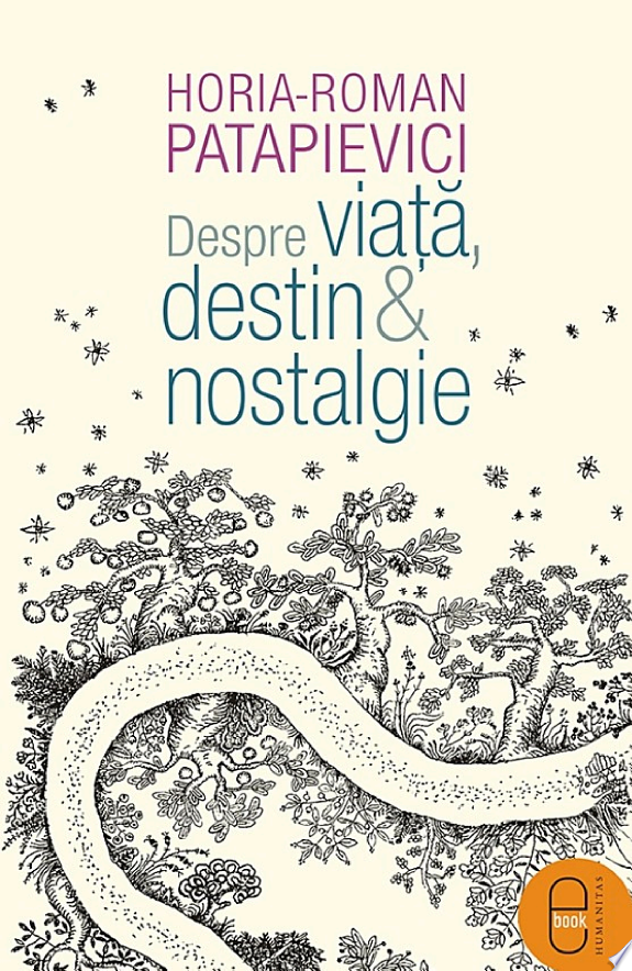 Despre viata, destin & nostalgie