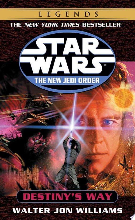 Destiny's Way: Star Wars Legends