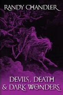 Devils, Death and Dark Wonders