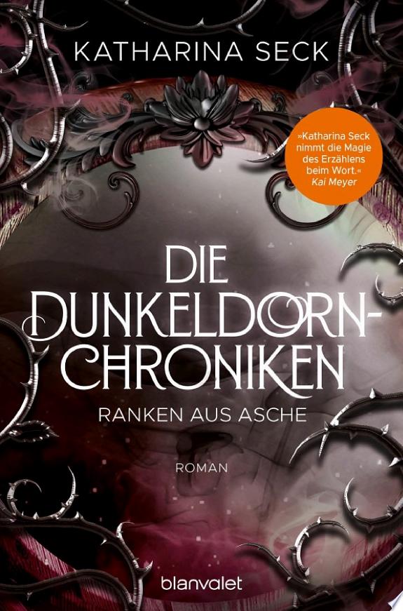 Die Dunkeldorn-Chroniken - Ranken aus Asche