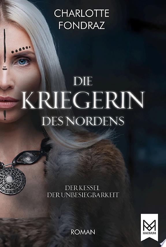 Die Kriegerin des Nordens