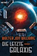 Die letzte Galaxis