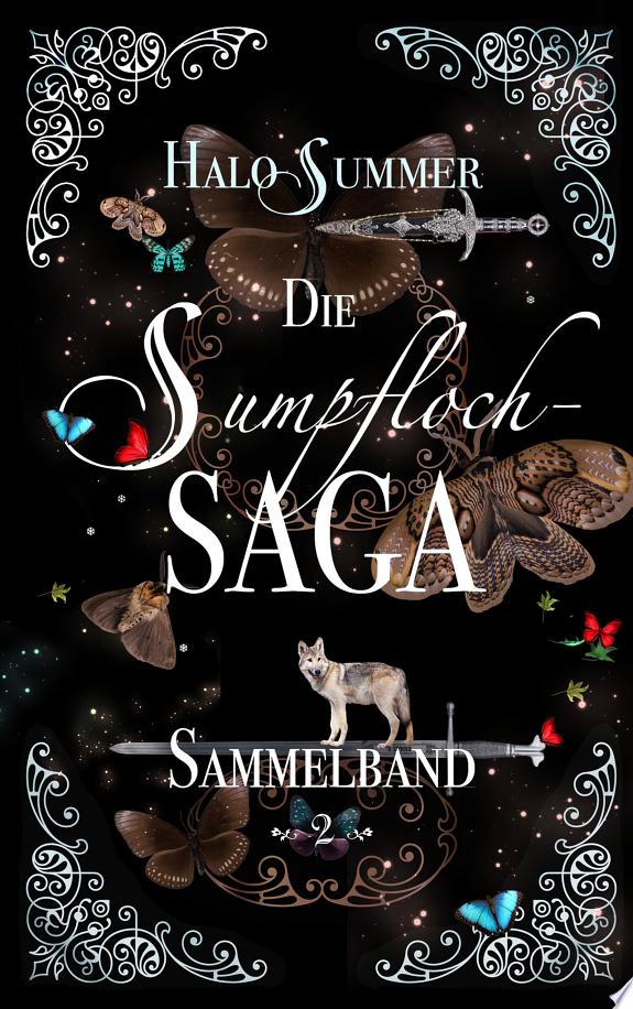 Die Sumpfloch-Saga (Sammelband 2)