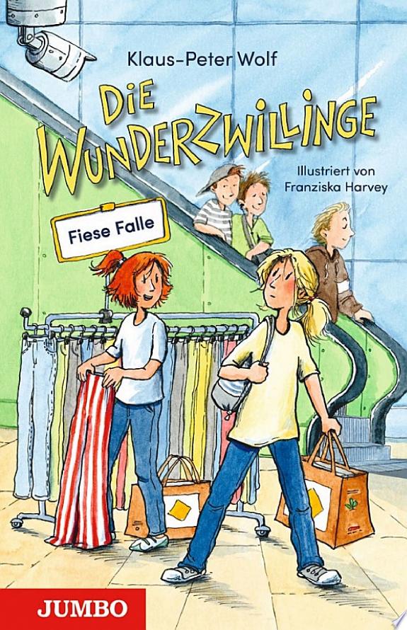 Die Wunderzwillinge. Fiese Falle