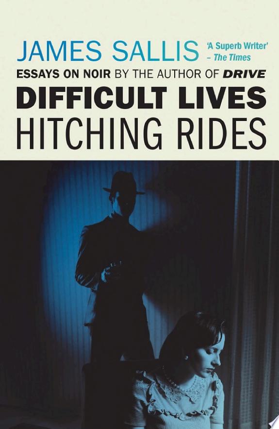 Difficult Lives - Hitching Rides