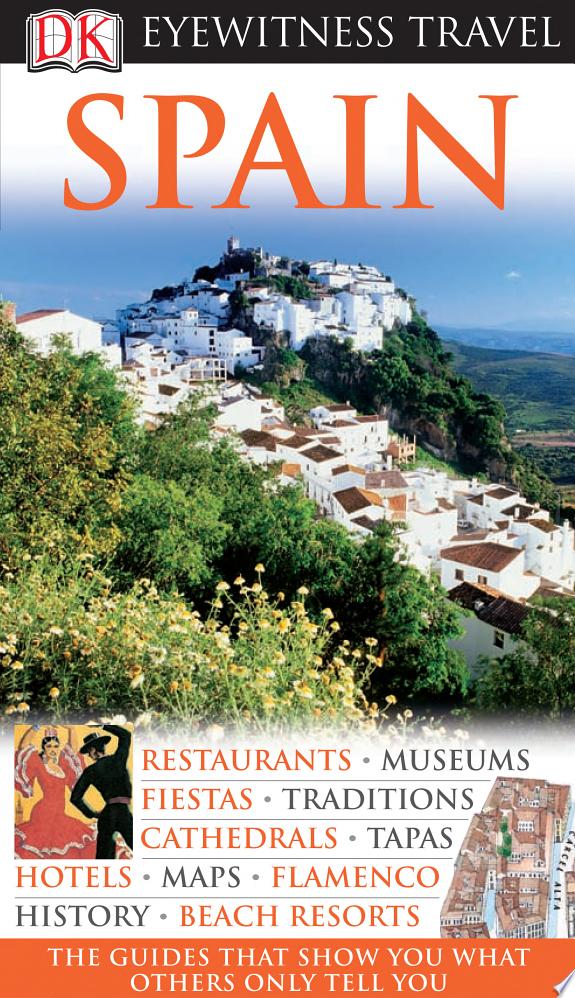 DK Eyewitness Travel Guide: Spain