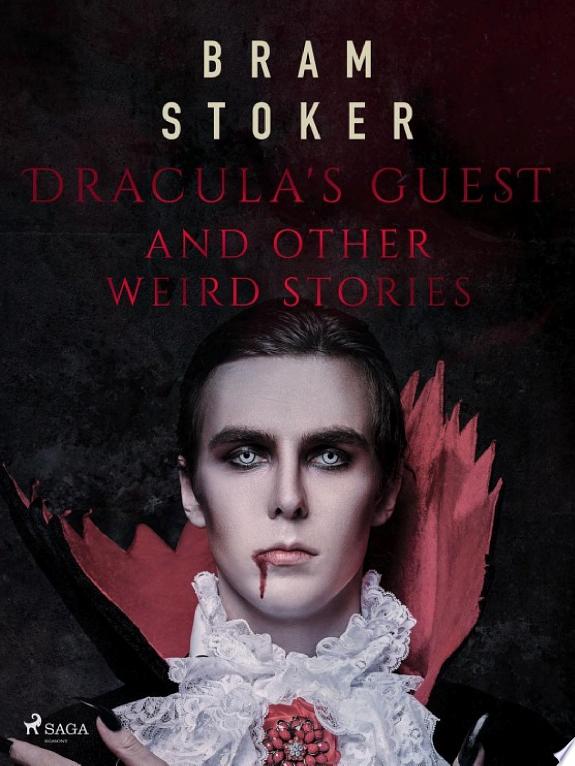 Dracula's Guest and Other Weird Stories