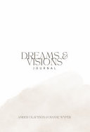 Dreams and Visions Journal