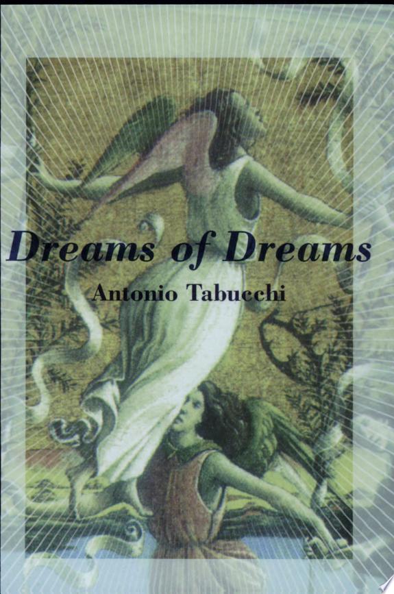Dreams of Dreams and the Last Three Days of Fernando Pessoa
