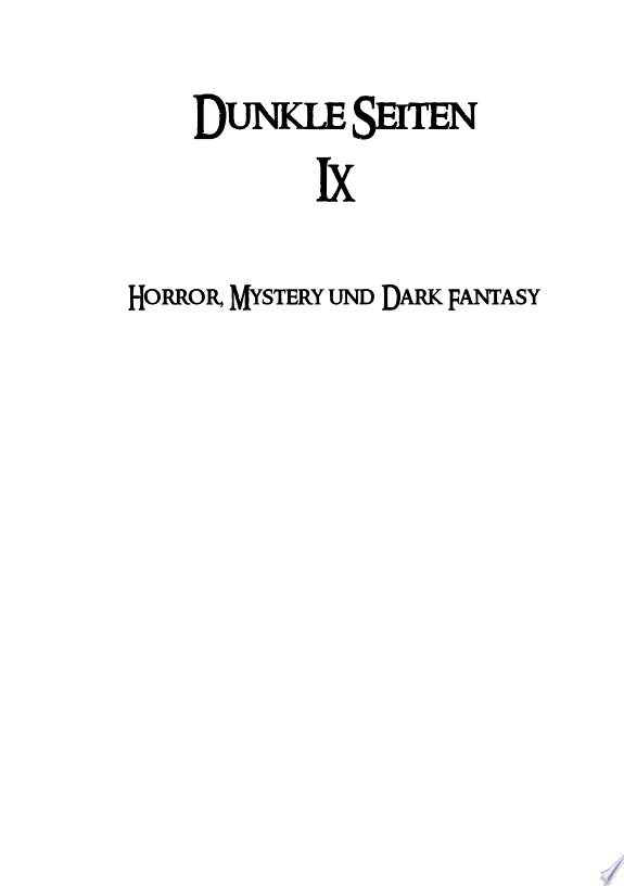 Dunkle Seiten IX
