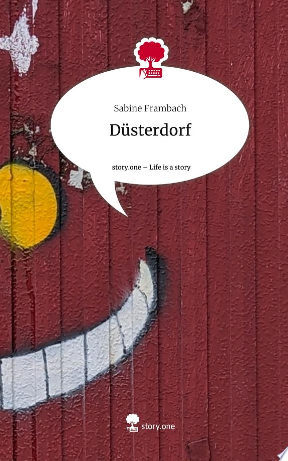 Düsterdorf. Life is a Story - story.one