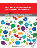 Editorial: Current Aspects in Chemopreventive Strategies