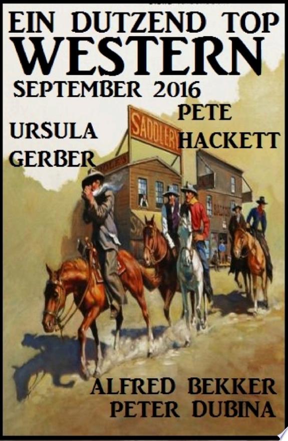 Ein Dutzend Top Western September 2016