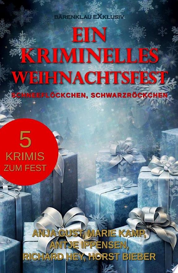 Ein kriminelles Weihnachtsfest – Schneeflöckchen, Schwarzröckchen