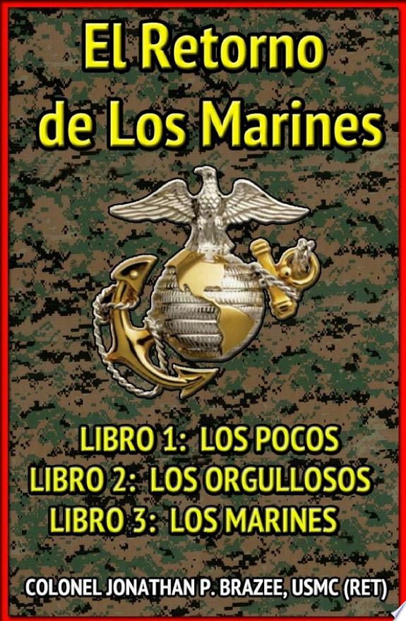 El Retorno de Los Marines