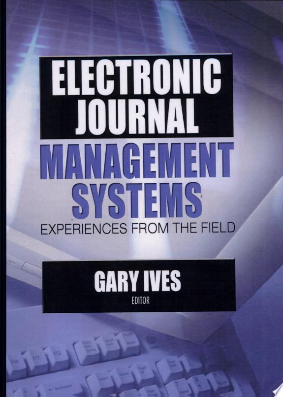 Electronic Journal Management Systems