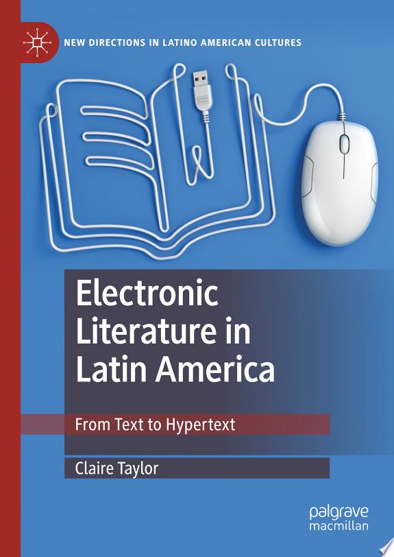 Electronic Literature in Latin America