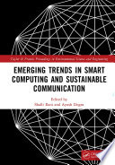 Emerging Trends in Smart Computing and Sustainable Communication