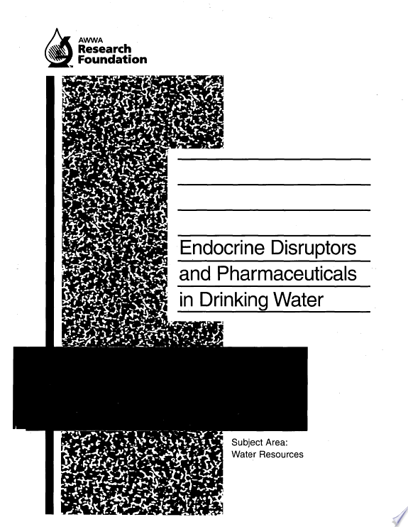 Endocrine Disruptors and Pharmaceuticals in Drinking Water