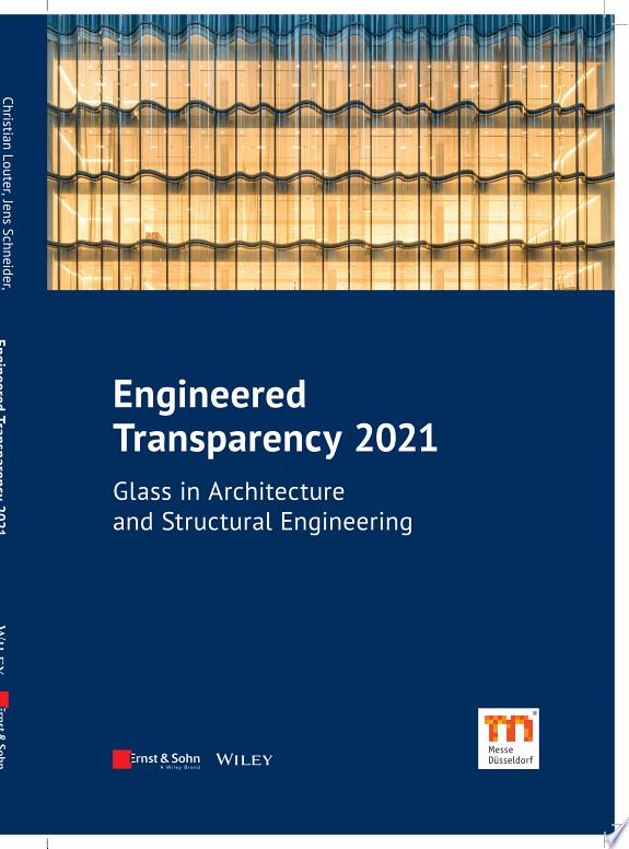 Engineered Transparency 2021