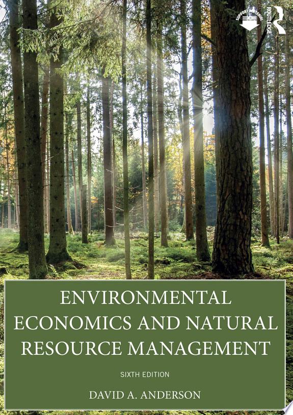Environmental Economics and Natural Resource Management