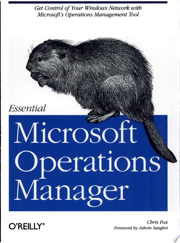 Essential Microsoft Operations Manager