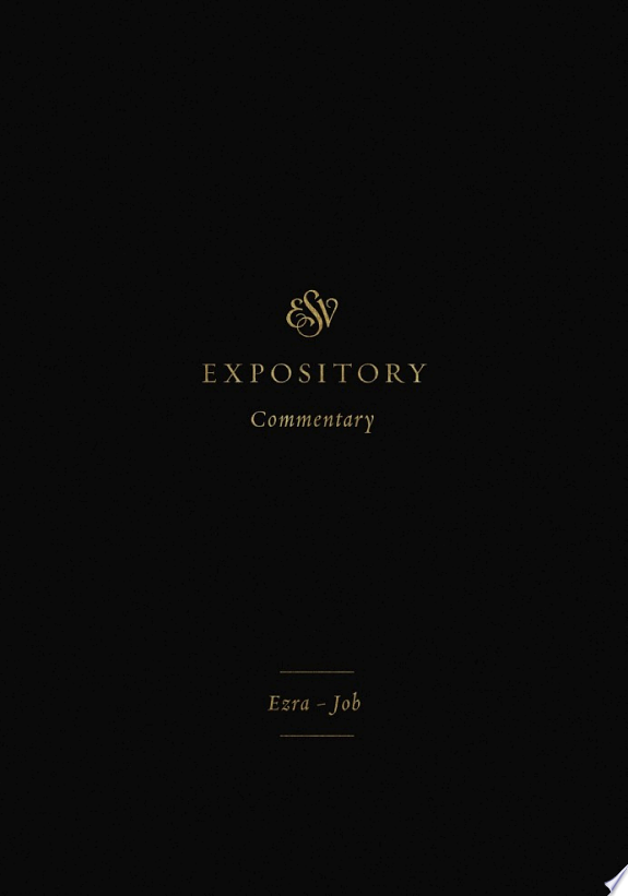 ESV Expository Commentary (Volume 4)