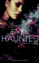 EVER HAUNTED