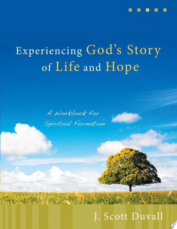 Experiencing God's Story of Life and Hope
