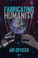 Fabricating Humanity