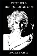 Faith Hill Adult Coloring Book