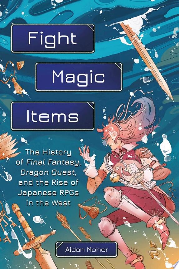 Fight, Magic, Items