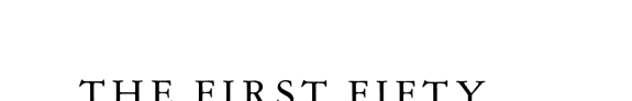 First Fifty