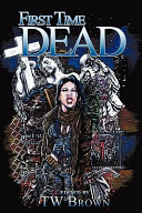 First Time Dead 1