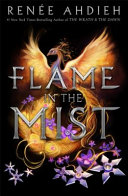 Flame in the Mist the Epic New York Times Bestseller